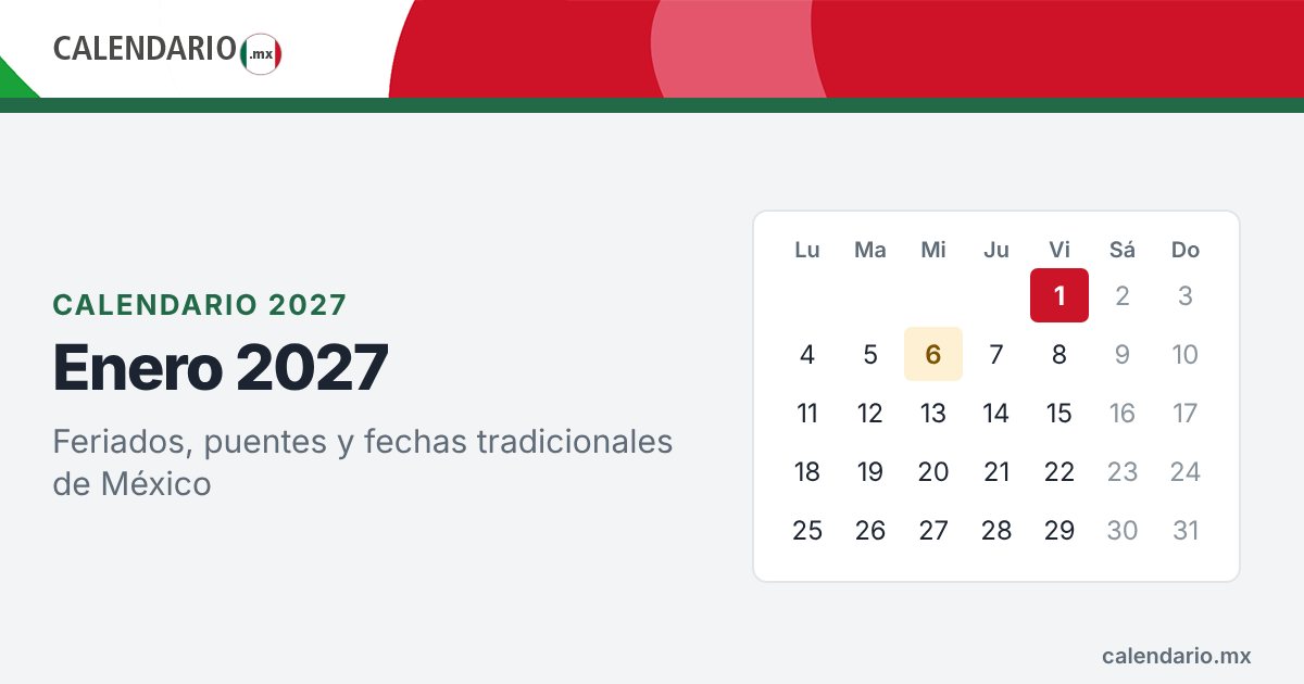Calendario de enero de 2027 con feriados de México