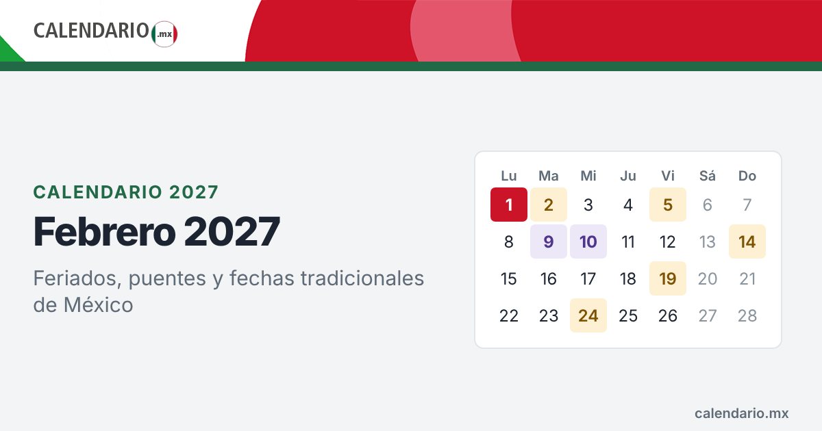 Calendario de febrero de 2027 con feriados de México