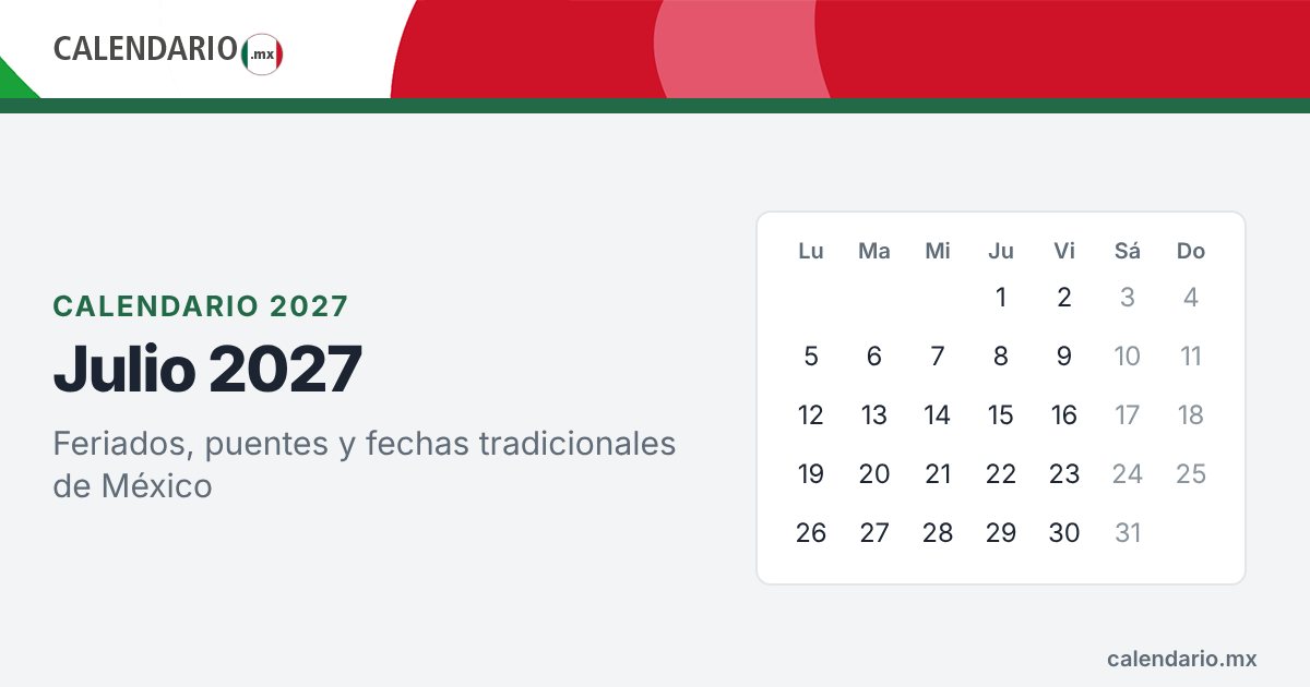 Calendario de julio de 2027 con feriados de México